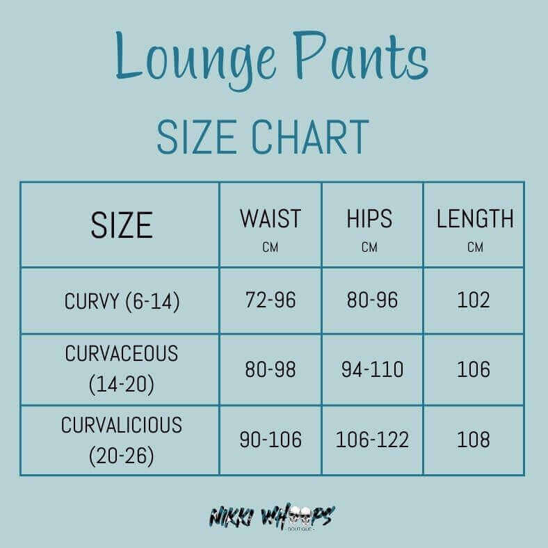 size chart for lounge pants by Nikki Whoops Boutique